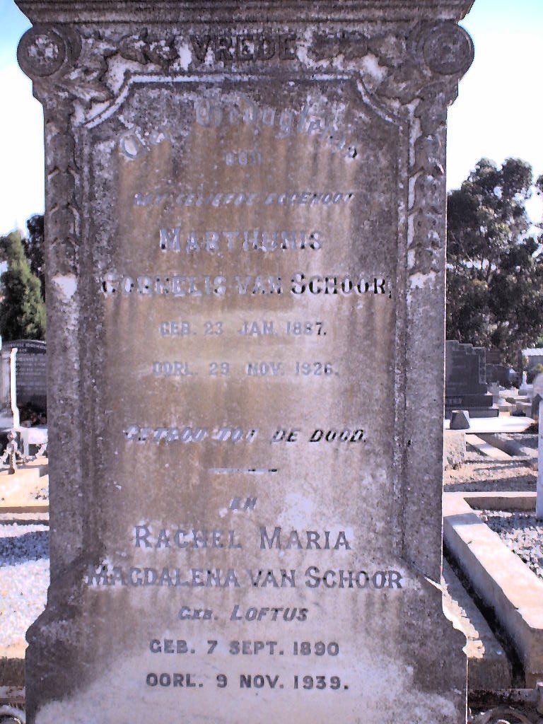 SCHOOR  Marthunis Cornelis, van 1887-1926 &amp; Rachel Maria Magdalena LOFTUS 1890-1939