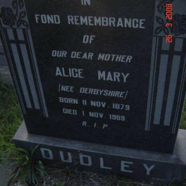 DUDLEY Alice Mary nee DERBYSHIRE 1879-1969