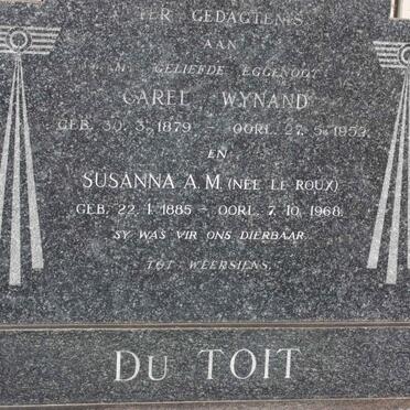 TOIT Carel Wynand, du 1879-1952 &amp; Susanna A.M. LE ROUX 1885-1968