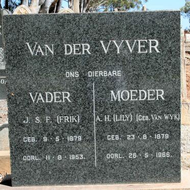 VYVER J.S.F. 1879-1953 &amp; A.H. VAN WYK 1979-1966