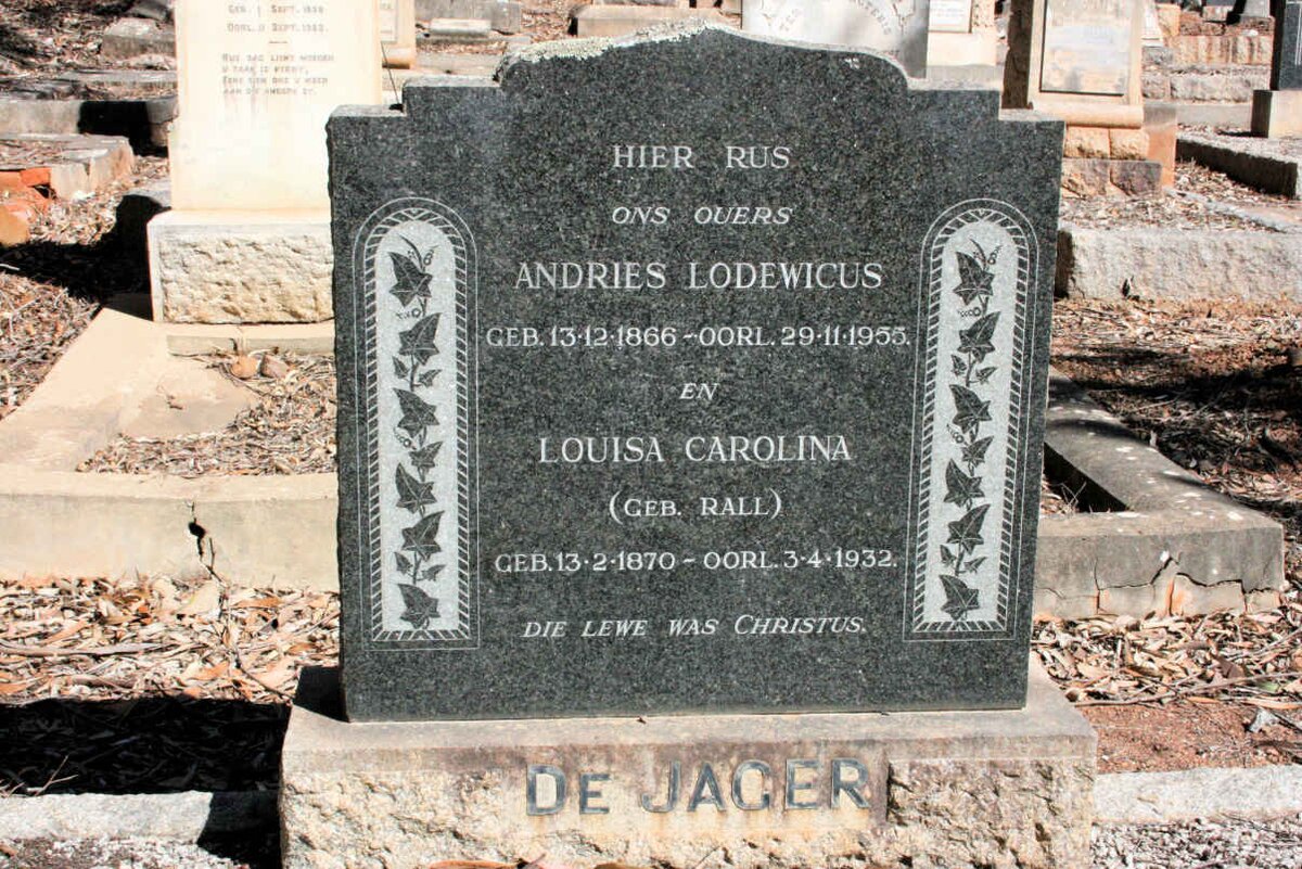 JAGER Andries Lodewikus, de 1866-1955 &amp; Louisa Carolina RALL 1870-1932