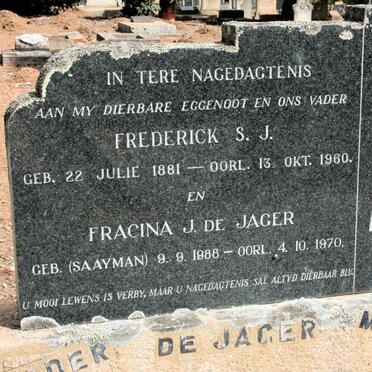 JAGER Frederick S. J., de 1881-1960 &amp; Francina J. SAAYMAN 1888-1970