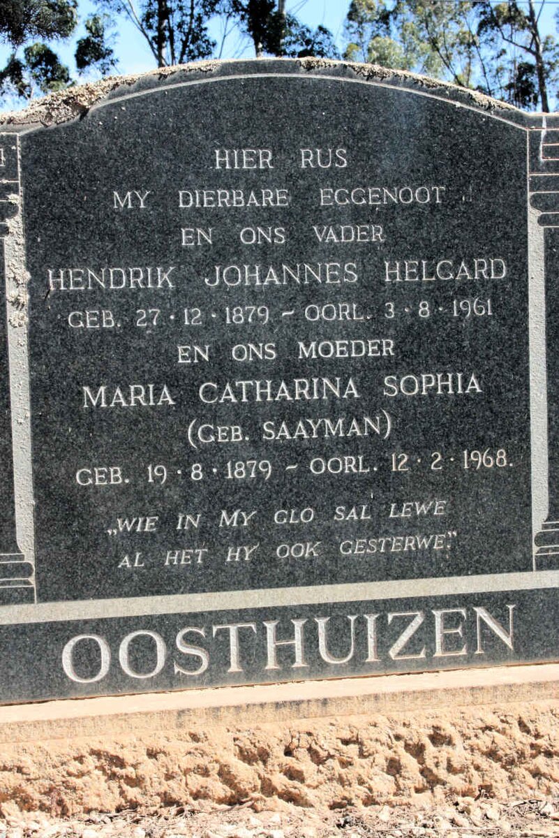 OOSTHUIZEN Hendrik Johannes Helgard 1879-1961 &amp; Maria Catharina Sophia SAAYMAN 1879-1968
