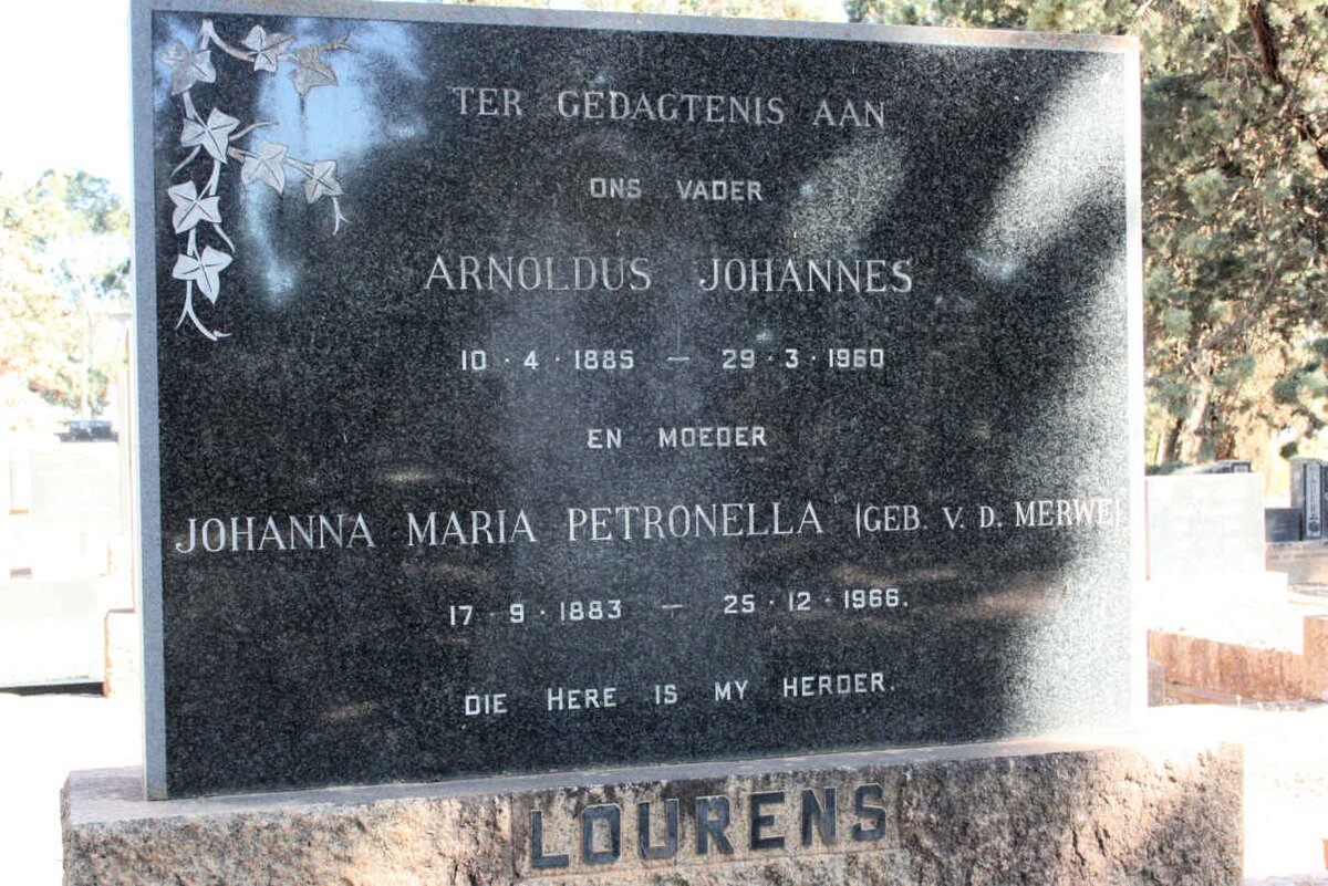 LOURENS Arnoldus Johannes 1885-1960 &amp; Johanna Maria Petronella VAN DER MERWE 1883-1966