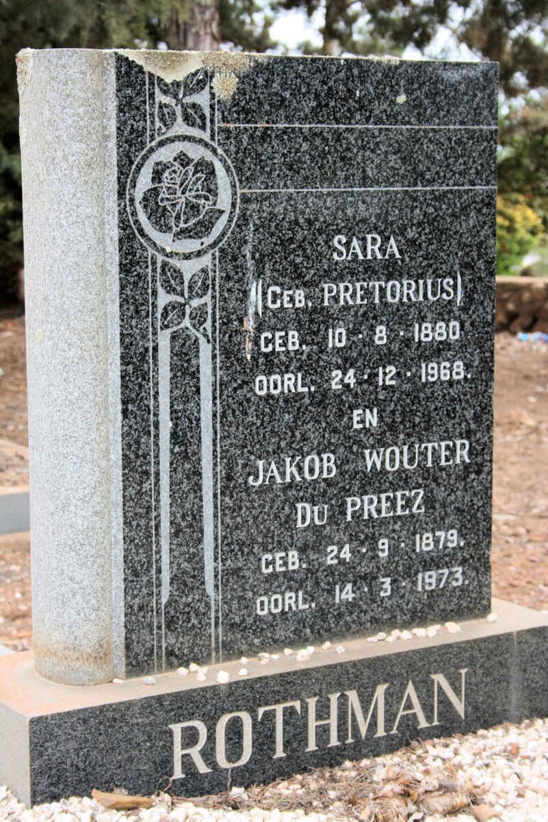 ROTHMAN Jakob Wouter Du Preez 1879-1973 &amp; Sara PRETORIUS 1880-1968