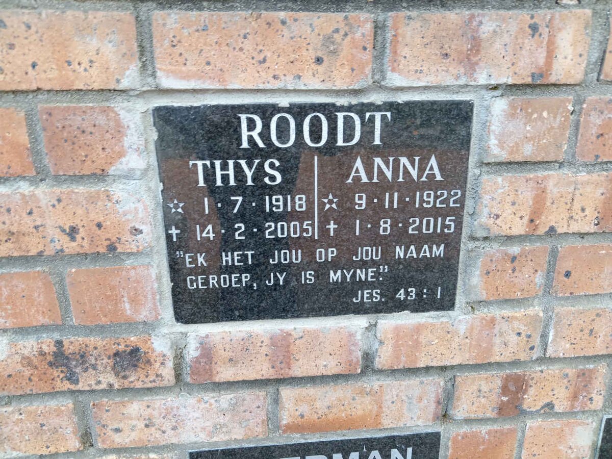 ROODT Thys 1918-2005 &amp; Anna 1922-2015