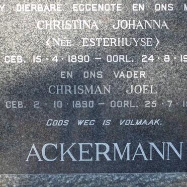 ACKERMANN Chrisman Joel 1890-1971 &amp; Christina Johanna ESTERHUYSE 1890-1952