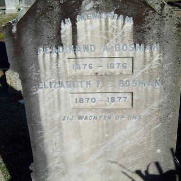 BOSMAN Ferdinand A. 1876-1876 :: BOSMAN Elizabeth F.S. 1870-1877