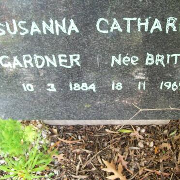 GARDNER Susanna Catharina nee BRITS 1884-1969
