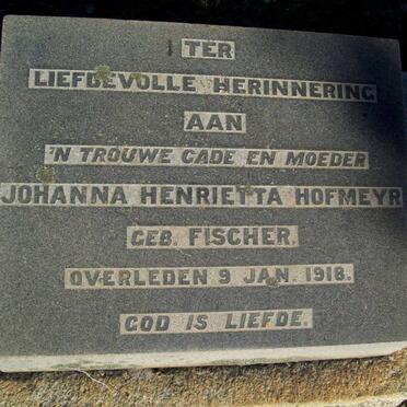 HOFMEYR Johanna Henrietta nee FISCHER -1918