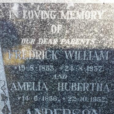 ANDERSON Fredrick William 1853-1937 &amp; Amelia Hubertha 1856-1952