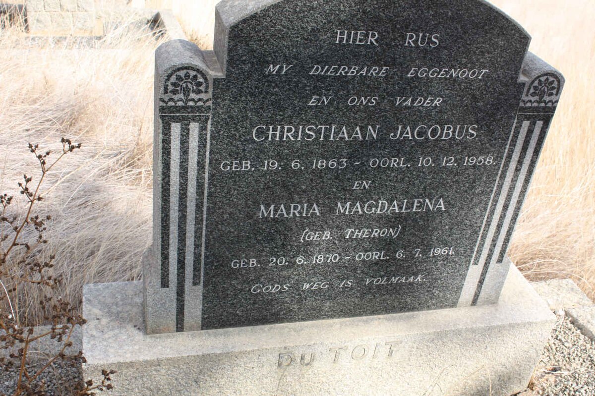 TOIT Christiaan Jacobus, du 1863-1958 &amp; Maria Magdalena THERON 1870-1961
