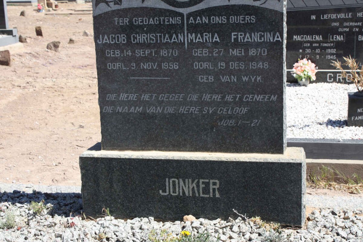 JONKER Jacob Christiaan 1870-1956 &amp; Maria Francina VAN WYK 1870-1948