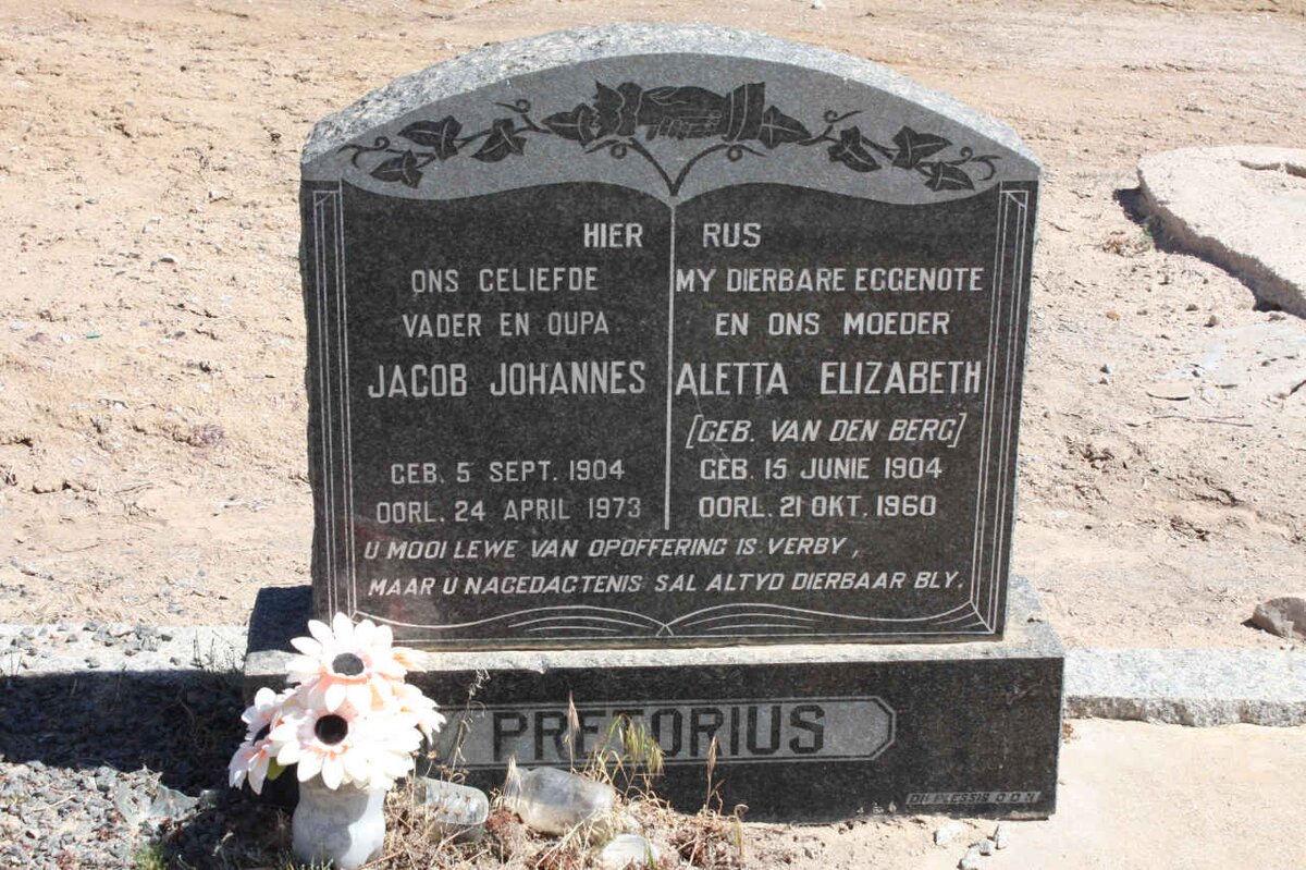 PRETORIUS Jacob Johannes 1904-1973 &amp; Aletta Elizabeth VAN DEN BERG 1904-1960