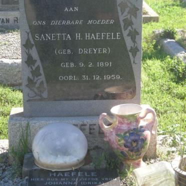 HAEFELE Sanetta H. nee DREYER 1891-1959 :: HAEFELE Johanna nee LAUBSCHER  1926-1996