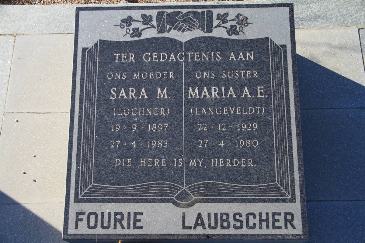 FOURIE Sara M. nee LOCHNER 1897-1983 ::  LAUBSCHER Maria A. E. nee LANGEVELDT 1929-1980