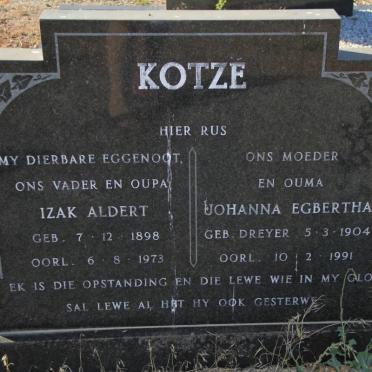 KOTZÉ Izak Aldert 1898-1973 &amp; Johanna Egbertha  DREYER 1904-1991