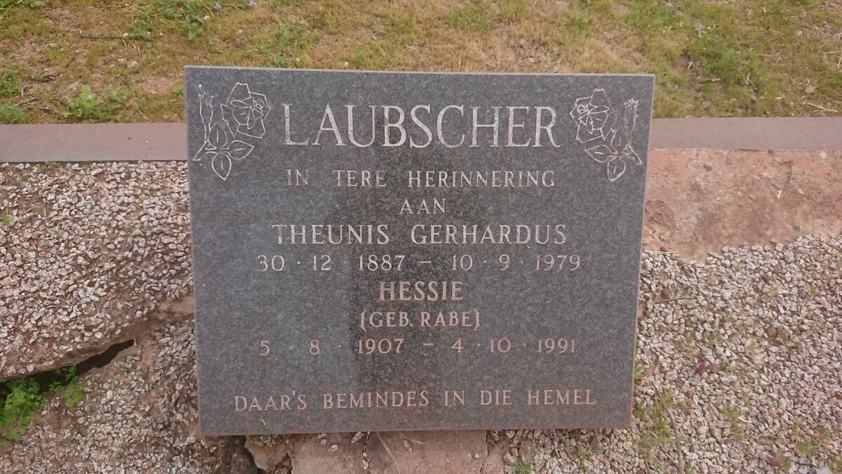 LAUBSCHER Theunis Gerhardus 1887-1979 &amp; Hessie RABE 1907-1991