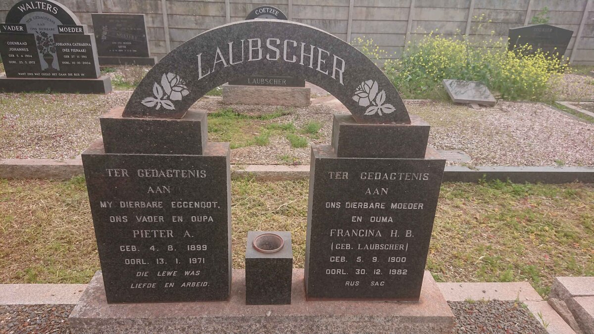 LAUBSCHER Pieter A. 1899-1971 &amp; Francina H.B. LAUBSCHER 1900-1982