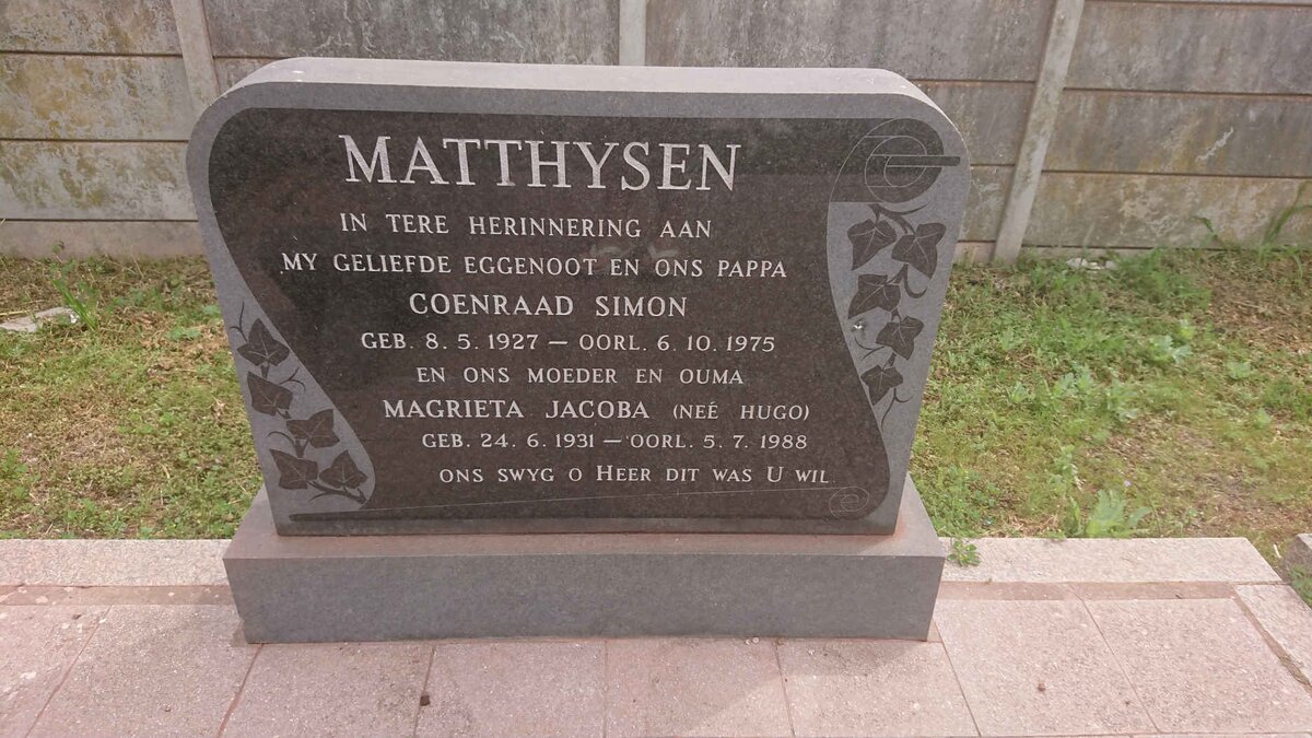 MATTHYSEN Coenraad Simon 1927-1975 &amp; Magrieta Jacoba HUGO 1931-1988