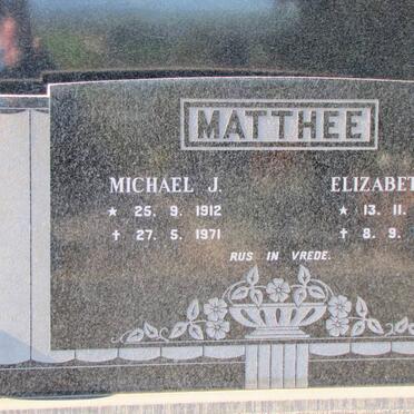 MATTHEE Michael J. 1912-1981 &amp; Elizabeth J. 1906-1987