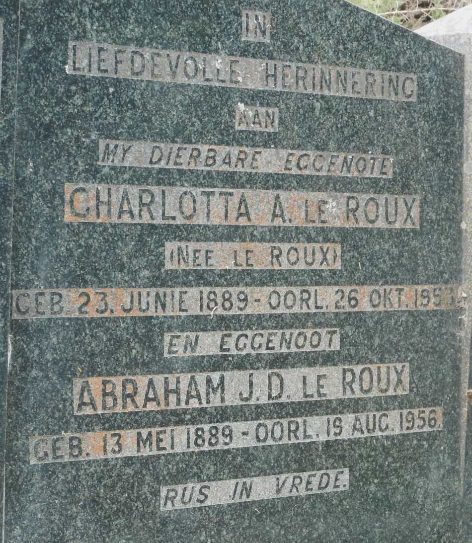 ROUX Abraham J.D., le 1889-1956 &amp; Charlotta A. LE ROUX 1889-1953