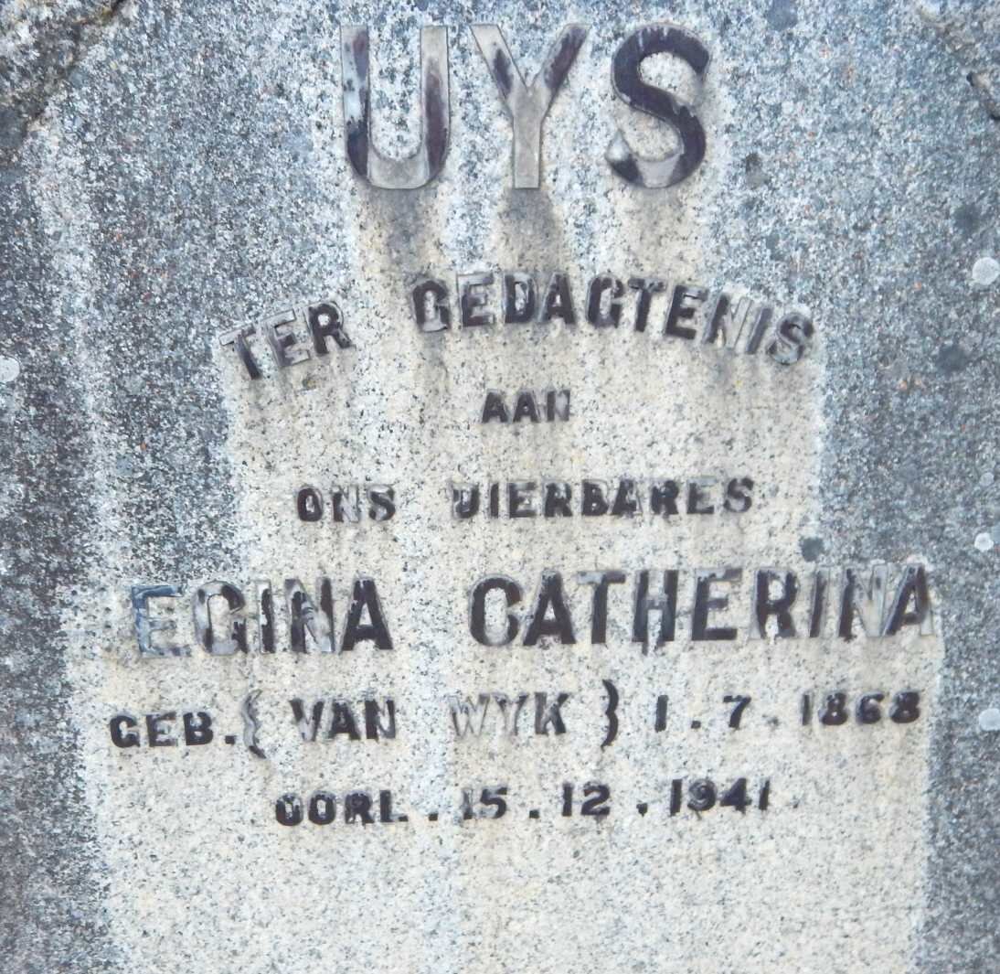 UYS Regina Catherina nee VAN WYK 1868-1941