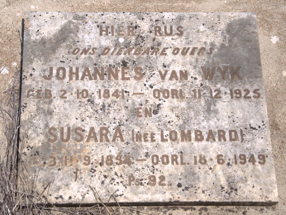 WYK Johannes, van 1841-1925 &amp; Susara LOMBARD 1854-1949
