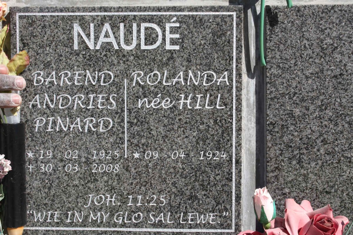 NAUDE Barend Andries Pinaard 1925-2008 &amp; Rolanda Hill 1924-