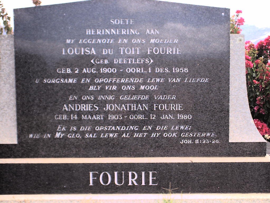 FOURIE Andries Jonathan 1903-1980 &amp; Louisa du Toit DEETLEFS 1900-1958