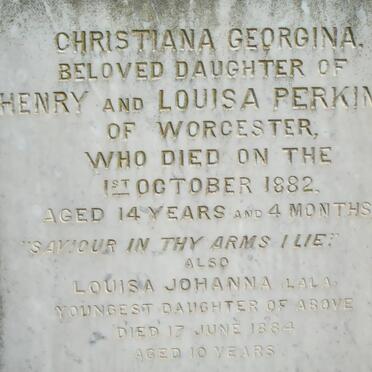 PERKINS Christina Georgina -1882 :: PERKINS Louisa Johanna -1884