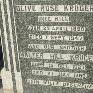 KRUGER Walter Hill 1927-1990 &amp; Olive Rose HILL 1898-1947