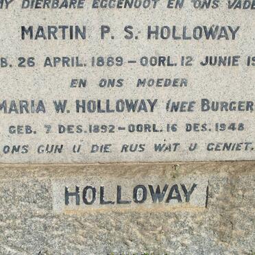 HOLLOWAY Martin P.S. 1889-1941 &amp; Maria W. BURGER 1892-1948