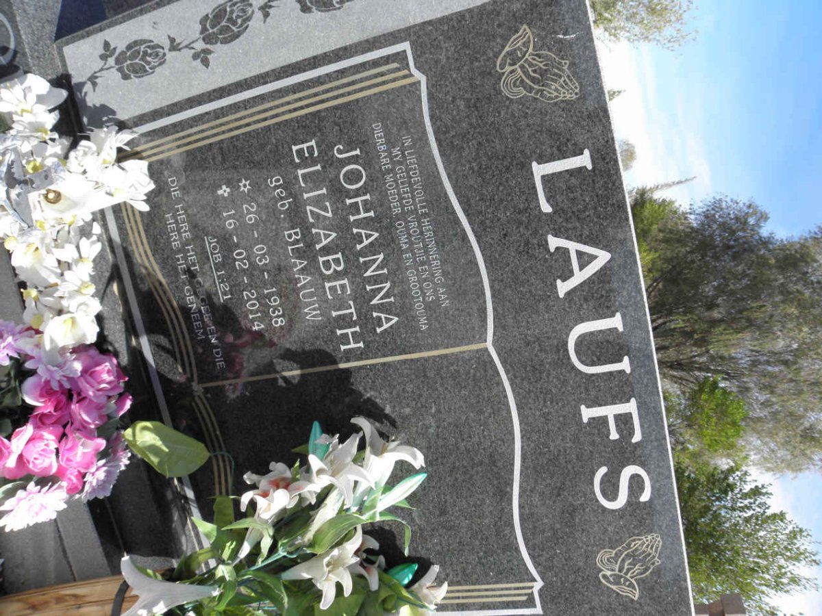 LAUFS Johanna Elizabeth nee BLAAUW 1938-2014